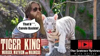 One Sentence Reviews: Netflix's Tiger King w/ Joe Exotic, Carole Baskin