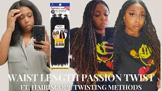 WAIST LENGTH PASSTION TWIST + FREETRESS POPPIN TWIST FT. @Efe-isaac  TWIST METHODS