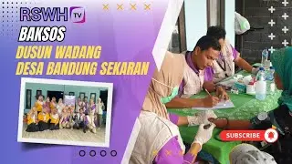 BAKSOS DUSUN WADANG DESA BANDUNG SEKARAN BALONGPANGGANG #RSWHTV
