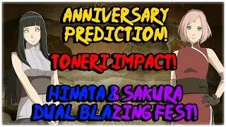 Anniversary Prediction! The Last Hinata & Sakura Dual Blazing Fest! Naruto Ultimate Ninja Blazing