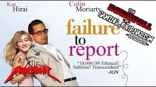 Downfall of Gaming Journalism #5 - A Lie Agreed Upon
