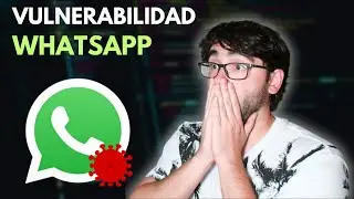 🚨 VULNERABILIDAD en WHATSAPP Permite EJECUTAR C&Oacute;DIGO MALICIOSO | Protege tu PC 🔐