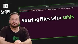 Linux Crash Course Series - How to Share Files via SSHFS