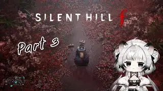 [ Silent Hill f #3 พากย์ไทย ] นอยย ทุกคนทิ้งฉ้านนน