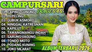 SRAGENAN KOPLO FULL BASS GLERR GAYENG TENAN LUR ‼️ ALBUM TERBARU CAMPURSARI SRAGENAN 2026