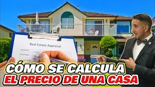 Cómo se calcula el precio de venta de una casa en Los Estados Unidos. Appraisal o Evaluación
