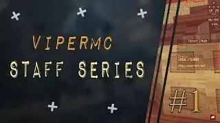 ViperMC | Staff Series #1 | Banning Cheaters | (Read Desc)