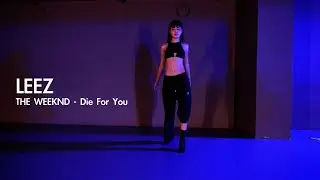 I THE WEEKND - Die For You l LEEZ I PLAY THE URBAN