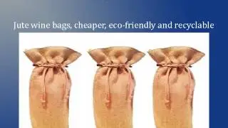 Why Should You Choose Jute Wine Bag TO Gift Your Wine Bottle