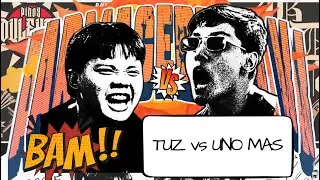 PULO - UNO MAS VS TUZ