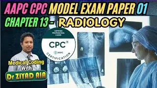 AAPC CPC Practice Exam C13 Q & A Radiology Codes Guides Coding