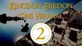 Kingdom Eredon: Ons Verhaal #2