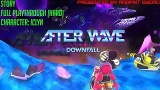 After Wave: Downfall / Story / Full Playthrough / Lucy (Hard)