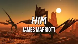 James Marriott - Him (Lyrics)