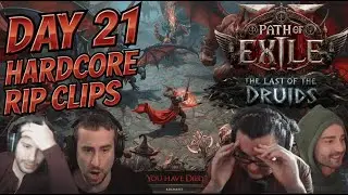 Day 21 Hardcore RIP Clips 🩸 The Last of the Druids