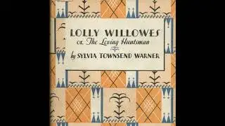 Lolly Willowes by Sylvia Townsend Warner