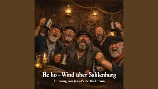 He ho - Wind &uuml;ber Sahlenburg
