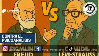 Lévi-Strauss contra el Psicoanálisis