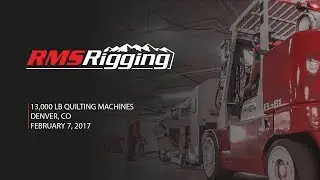 RMS Rigging - Quilting Machines Project