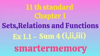 #TN #class11 ex 1.1 chapter 1 sum 4 in #setsRelationsandFunctions #smartermemory #maths #11th