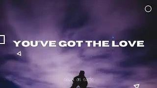 Florence + The Machine - You've Got The Love (Lyrics)
