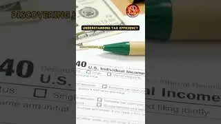 Understanding Tax Efficiency 📃💲 #shorts #finance #tax #taxefficiency