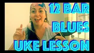12-BAR BLUES Easy Uke Lesson + Spicy Tricks!