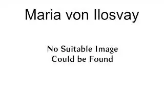 Maria Von Ilosvay