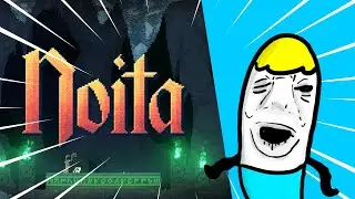 I PLAYED NOITA AND SUFFERED