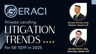 [Webinar] Private Lending Litigation Trends for SB 1079 in 2025