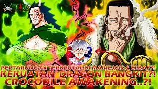 ONE PIECE TERBARU: CROCODILE MODE DEWA PASIR?! DRAGON BANGKIT?! PERTARUNGAN TERBRUTAL DI MARIEJOIS?!