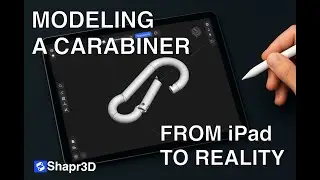 How to Model a Carabiner with Sweep Tool in Shapr3D