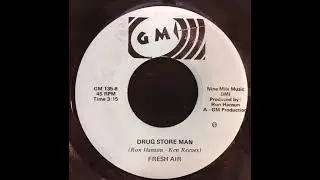 Fresh Air : Drug Store Man / I'm Not Saying snipet 60'S Garage