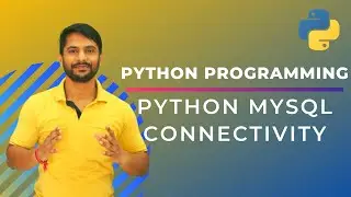 Installing Python MySQL Connector | Connecting Python with MySQL | In Hindi