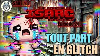 LE DERNIER CHALLENGE | The Binding Of Isaac : Repentance - Save #3 (249)