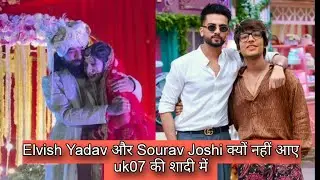Sourav Joshi vlogs kyu nhi aye Shaadi me? || elvish Yadav in anurag dobhal marriage