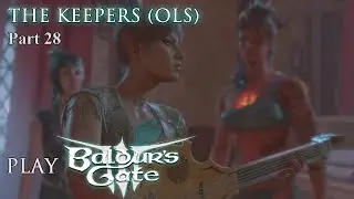 Baldur&rsquo;s Gate 3 - Johnny (Bard) & Elisia (Druid):  Part 28