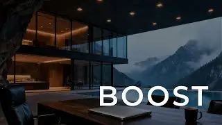 Boost Performance | Deep Work Music for Intense Focus