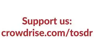 We help you read ToS, now we need your help!