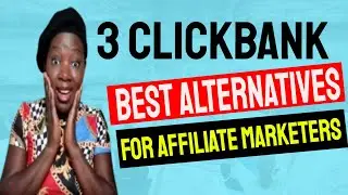 3 BEST ALTERNATIVES TO CLICKBANK YOU DID NOT KNOW ABOUT|| #MAKING MONEY ONLINE#