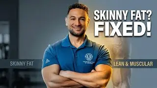 From 20% Body Fat to 10%: Skinny Fat FIX (Step-by-Step) 