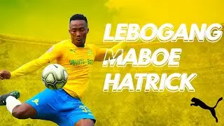 Lebogang Maboe's hatrick against Baroka FC | Mamelodi Sundowns today Absa Premiership