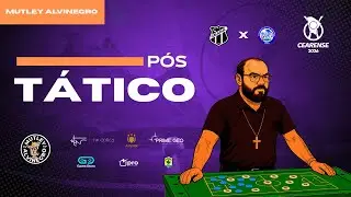 PÓS-TÁTICO: CEARÁ 1 X 1 IGUATU - ADAPTANDO AO JOGO DO MOZART, MAS PRESCISA DE DESEMPENHO INDIVIDUAL!