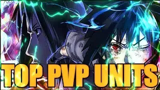 #NarutoBlazing                                                    NarutoBlazing | top pvp units |
