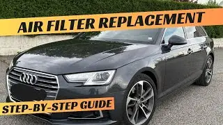 Audi A4 B9 3.0 TDI Air Filter replacement CSWB
