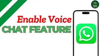 How to turn on voice chat on WhatsApp ?