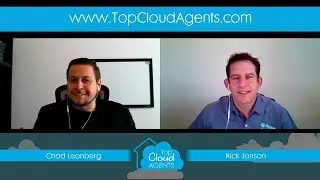 eXp Realty Icon Agent Chad Leonberg interviewed on Top Cloud Agents by Rick Janson