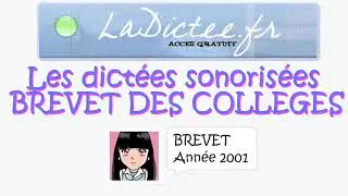 Dict&eacute;e difficile BNC - Annales du brevet des coll&egrave;ges fran&ccedil;ais 2001 Rh&ocirc;ne alpes - FLE hard Level