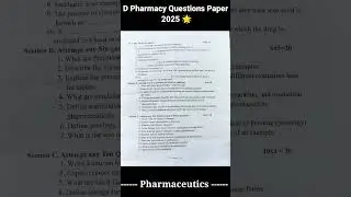 pharmaceutics Question paper 2025 latest d pharma 1st year #dpharma #questionspaper #dpharmamcq #drx