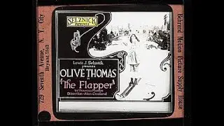 The Flapper (1920) with added music score - Olive Thomas